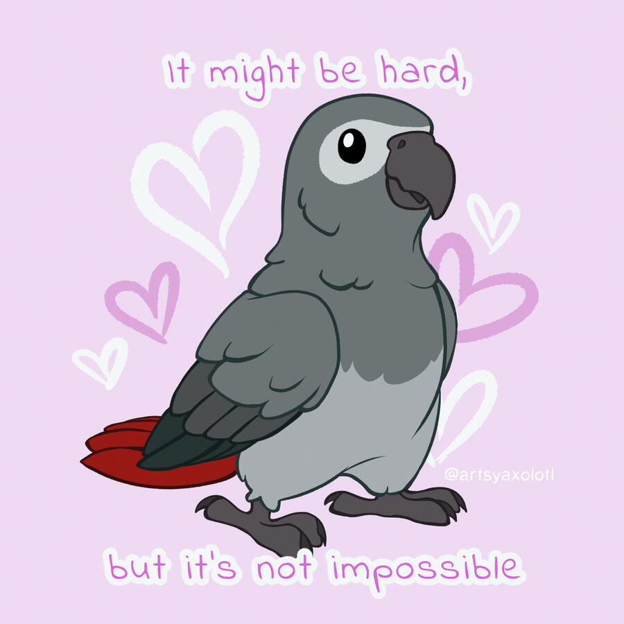 It might be hard, but it's not impossible